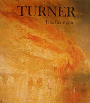 Item #17-1753 Turner: Paintings, Watercolors, Prints & Drawings. Luke Herrmann, J. M. W. Turner