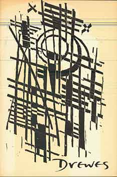 Item #17-1833 Drewes: the Catalog of an Exhibition of Prints and Drawings By Werner Drewes....