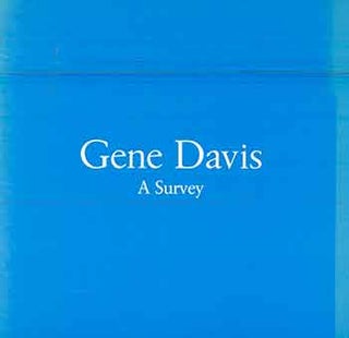 Item #17-1852 Gene Davis: A Survey. (Exhibition: January 30-February 27, 1988, Charles Cowles...