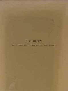 Item #17-1891 Pol Bury: Fountains and Other Intriguing Works. Pol Bury