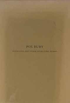 Item #17-1891 Pol Bury: Fountains and Other Intriguing Works. Pol Bury