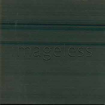Item #17-1983 Imageless: The Scientific Study and Experimental Treatment of an Ad Reinhardt Black Painting. (Published on the occasion of the exhibition at Solomon R. Guggenheim Museum, New York, July 11 - September 14, 2008). AXA Art Versicherung., Solomon R. Guggenheim Museum.