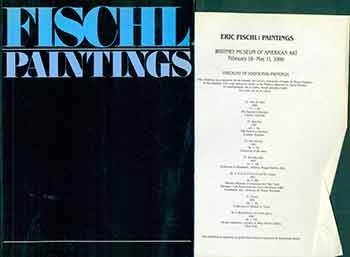 Item #17-1986 Eric Fischl Paintings. (Catalogue of an exhibition held at the Mendel Art Gallery, 8 Feb.-17 March 1985, and traveling to 6 other venues, including the Institute of Contemporary Arts, London, 15 July - 21 Aug. 1985.). Bruce W. Ferguson, Eric Fischl, Jean-Christophe Ammann, Donald Burton Kuspit, Mendel Art Gallery., Kunsthalle, Basel.