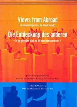 Item #17-2018 Views From Abroad: European Perspectives on American Art 2 / Die Entdeckung Des...