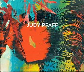 Item #17-2028 Judy Pfaff. (Catalog of an exhibition held at Miles McEnery Gallery, New York, NY,...