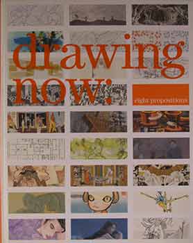 Hoptman, Laura - Drawing Now: Eight Propositions