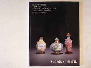 Item #17-2076 Snuff Bottles from the Mary and George Bloch Collection: Part IX. Hong Kong,...