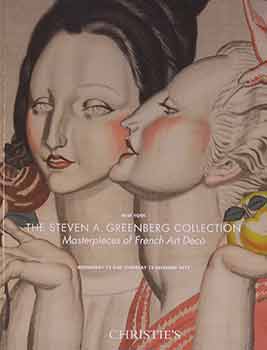 Item #17-2172 The Steven A. Greenberg Collection. Masterpieces of French Art Deco. December 12-13, 2102. Lots 50-200. Christie’s New York.