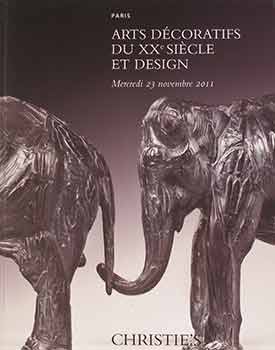 Item #17-2177 Arts Decoratifs Du XXe Siecle et Design. November 23, 2011. Lots 1-65....