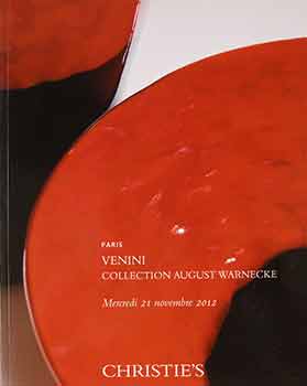 Item #17-2184 Venini: Collection August Warnecke. November 21, 2012. Lots 1-140. Christie’s...