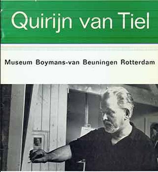 Item #17-2201 1900-1967. Quirijn van Tiel. Schilderijen en tekeningen. (June 6th - 12th, 1971)....