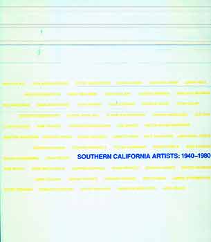 Item #17-2207 Southern California Artists, 1890 - 1940 : (Exhibition held at the Laguna Beach Museum of Art from July 24 to Sept 13, 1981.). Maudette W. Ball, Martha Alf.