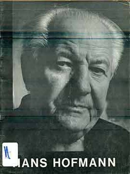 Item #17-2337 Recent Gifts and Loans of Paintings by Hans Hofmann. (Exhibition held at the...