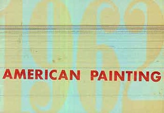 Item #17-2355 American Painting, 1962. (Catalog of the second quadrennial exhibition of...