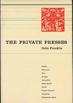 Item #17-2390 The Private Presses. (First Edition). Colin Franklin