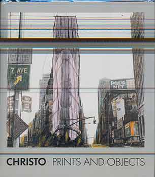 Item #17-2425 Christo Prints and Objects, 1963-1987: a Catalogue Raisonne. Jörg Schellmann, Joséphine Benecke, Werner Spies.