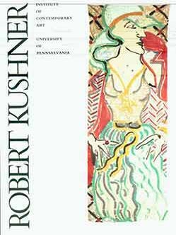 Item #17-2432 Robert Kushner: Institute of Contemporary Art, University of Pennsylvania, October...