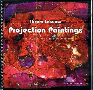 Item #17-2475 Ibram Lassaw : Projection Paintings : the Smallest and Largest Abstractions. (Hand...