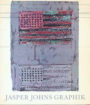 Item #17-2498 Jasper Johns Graphik. (Exhibition catalog, Kunsthalle Bern, April 17 to May 29, 1971). KuÌˆnstler USA Frankreich Jasper Johns, Carlo Huber.