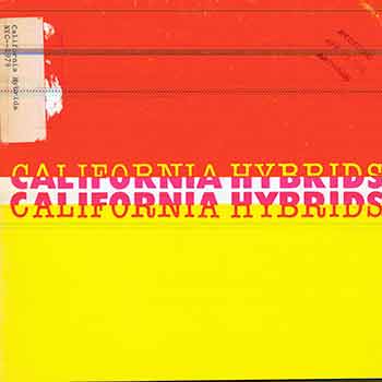 Betty Klausner (Curator) - California Hybrids. (April 18 - May 19, 1979)