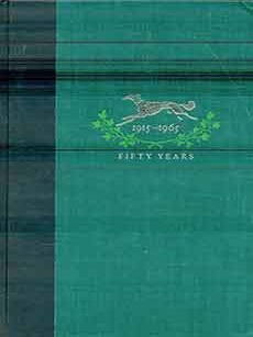Item #17-2539 Fifty years : being a retrospective collection of novels, novellas, tales, drama,...