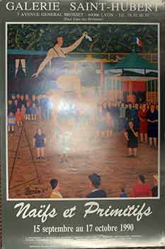 Item #17-2646 Naifs et Primitifs : 15 Septembre au 17 Octobre 1990. (Poster). Camille Bombois