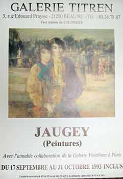 Item #17-2647 Jaugey (Peintures) : 17 Septembre au 31 Octobre 1993. (Poster). Daniel Jaugey