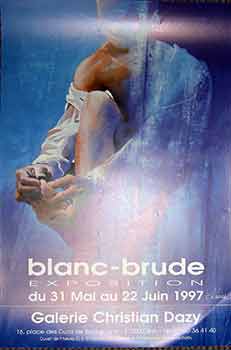 Item #17-2681 Blanc-Brude Exposition : 31 Mai au 22 Juin 1997. (Poster). Blanc-Brude