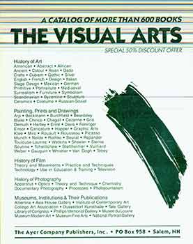 Item #17-2753 A Catalog of More Than 600 Books : The Visual Arts. Ayer Company Publishers
