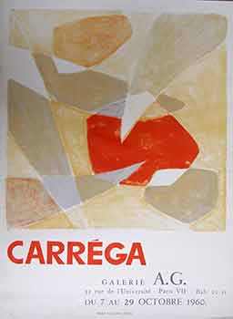 Item #17-2801 Carrega : 7 au 29 Octobre 1960. (Poster). Carrega, Rene Guillard