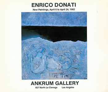 Item #17-2938 Enrico Donati : New Paintings. (Exhibition: April 6 to April 24, 1982). Enrico Donati.