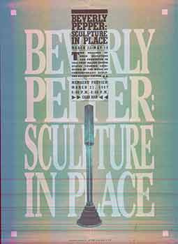 Item #17-2998 Beverly Pepper: Sculpture in Place. (March 22 - May 10, 1987.) (Invitation to...