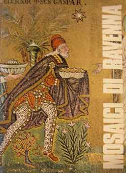 Item #17-3309 Mosaici Di Ravena. Sandro Capeti