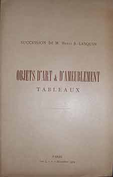 Item #17-3377 Objects D’Art & D’Ameublement Tableaux. Henri Baudoin-Lasquin