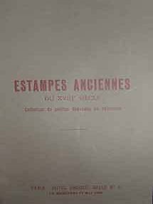 Item #17-3381 Catalogue des Estampes Anciennes du XVIII Siecle: Collection de petites Gravures en...