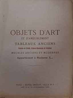 Item #17-3460 Catalogue des Objets d’Art et d’Ameublement: Tableaux Anciens Faiences de...