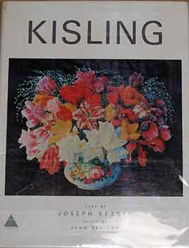 Item #17-3472 Kisling. Joseph Kessel, Moïse Kisling, Jean Kisling, Henri Troyat, Jean Dutourd