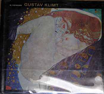 Item #17-3473 Gustav Klimt. Werner Hofmann, Gustav Klimt, Inge Goodwin, Transl.