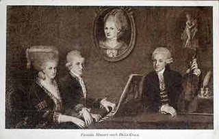 Item #17-3592 Familie Mozart nach Della Croce. Johann Nepomuk della Croce, 7 August 1736 –...