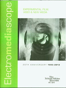 Item #17-3627 Electromedia Scope : Experimental film, video & new media : 20th anniversary, 1993-2013. (This publication documents and celebrates 20 years of Electromediascope, the Nelson-Atkins' three-season, annual program featuring contemporary film, video, new media, sound and performance art). Nelson-Atkins Museum of Art.