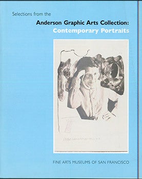 Item #17-3642 Selections from the Anderson Graphic Arts Collection: Contemporary Portraits. Karin...