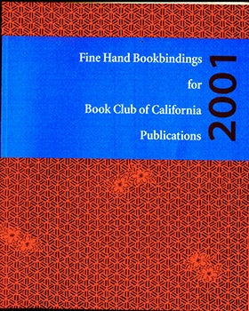 Item #17-3668 Fine Hand Bookbindings for Book Club of California Publications, Keepsake for 2001....