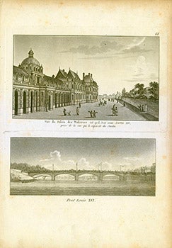 Item #17-3705 Vu du Palais des Tuileries tel qu’il etoit avant Louis XIV; Pont Louis XVI. (B&W engraving). 18th Century French Artist.