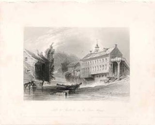 Item #17-3718 Mills at Sherbrooke. on the River Magog. (B&W engraving). W. H. Bartlett, J. C....