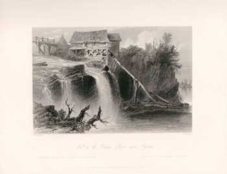 Item #17-3720 Mill on the Rideau River, near Bytown. (B&W engraving). W. H. Bartlett, E. Benjamin