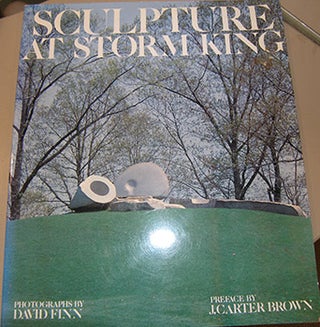 Item #17-3755 Sculpture at Storm King. Signed by Selz inside cover. David Finn, J. Carter Brown