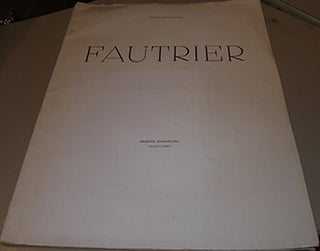 Item #17-3759 Catalogo della mostra Jean Fautrier: con opere dal 1928 ad oggi. Galleria Apollinaire