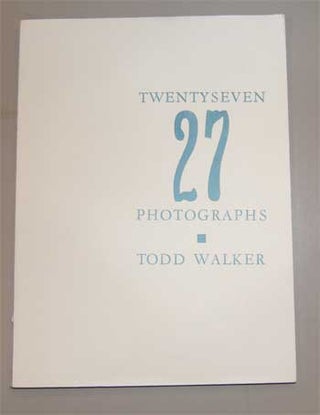 Item #17-3795 Twenty Seven Photographs. Signed by Todd Walker, Numbered 68 of 166. Todd Walker