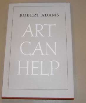 Robert Adams - Art Can Help