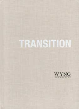 Item #17-3921 Transition. (Published to Coincide with the Wma Exhibition - Transition, at the...